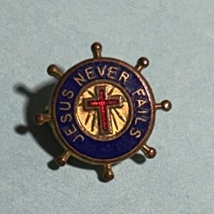 Vintage ‘Jesus Never Fails’ small Nautical Religious lapel Pin